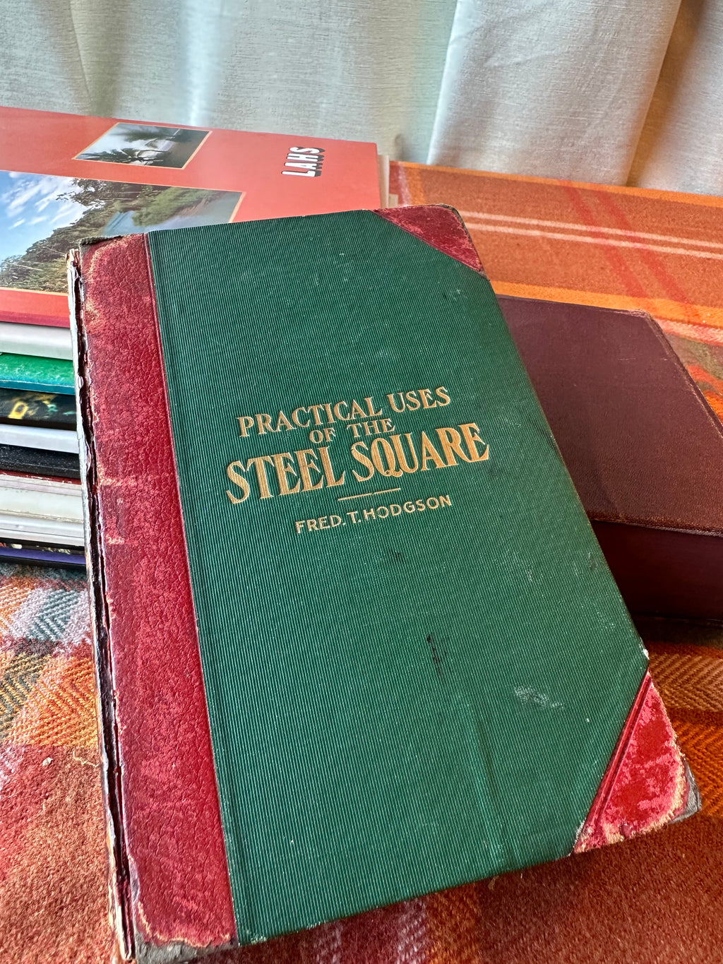 Antique Practical Uses of the Steel Square Vol. I by Fred T. Hodgson | Radford Architectural Co. | Carpenter's Reference