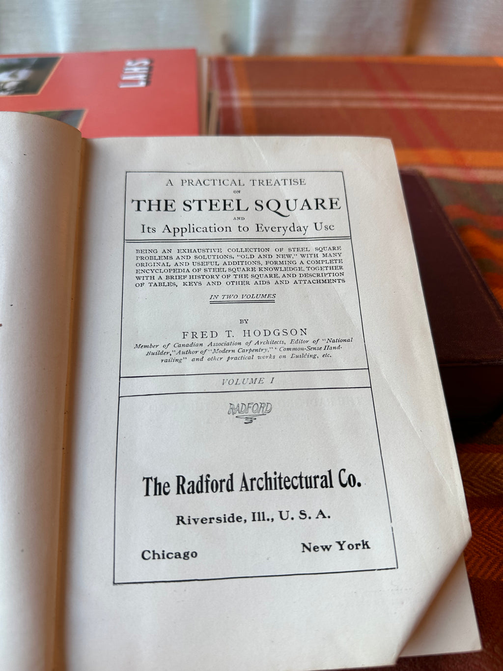 Antique Practical Uses of the Steel Square Vol. I by Fred T. Hodgson | Radford Architectural Co. | Carpenter's Reference