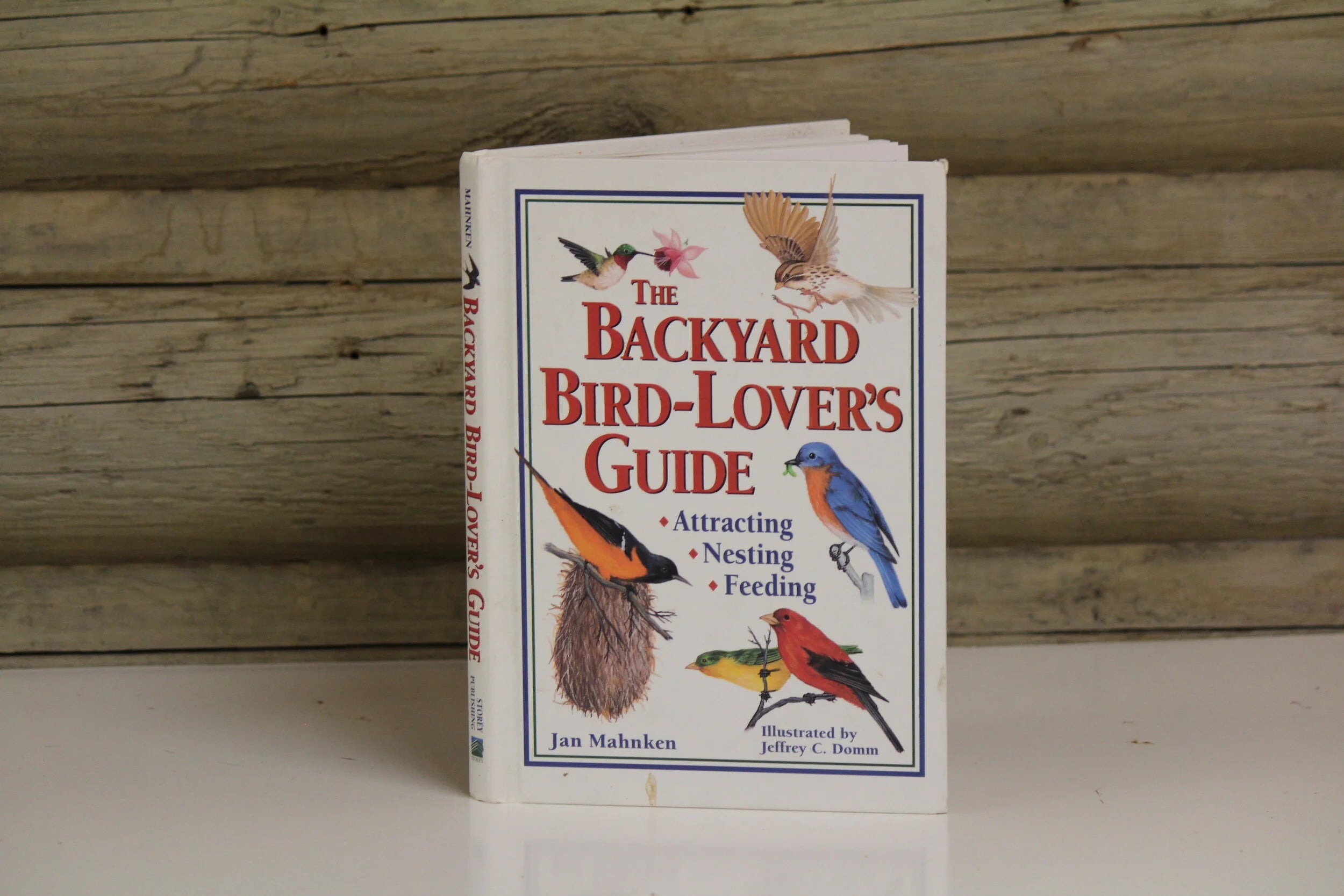 The Backyard Bird-Lover's Guide by Jan Mahnken | Hardcover | Attracting, Nesting & Feeding Backyard Birds