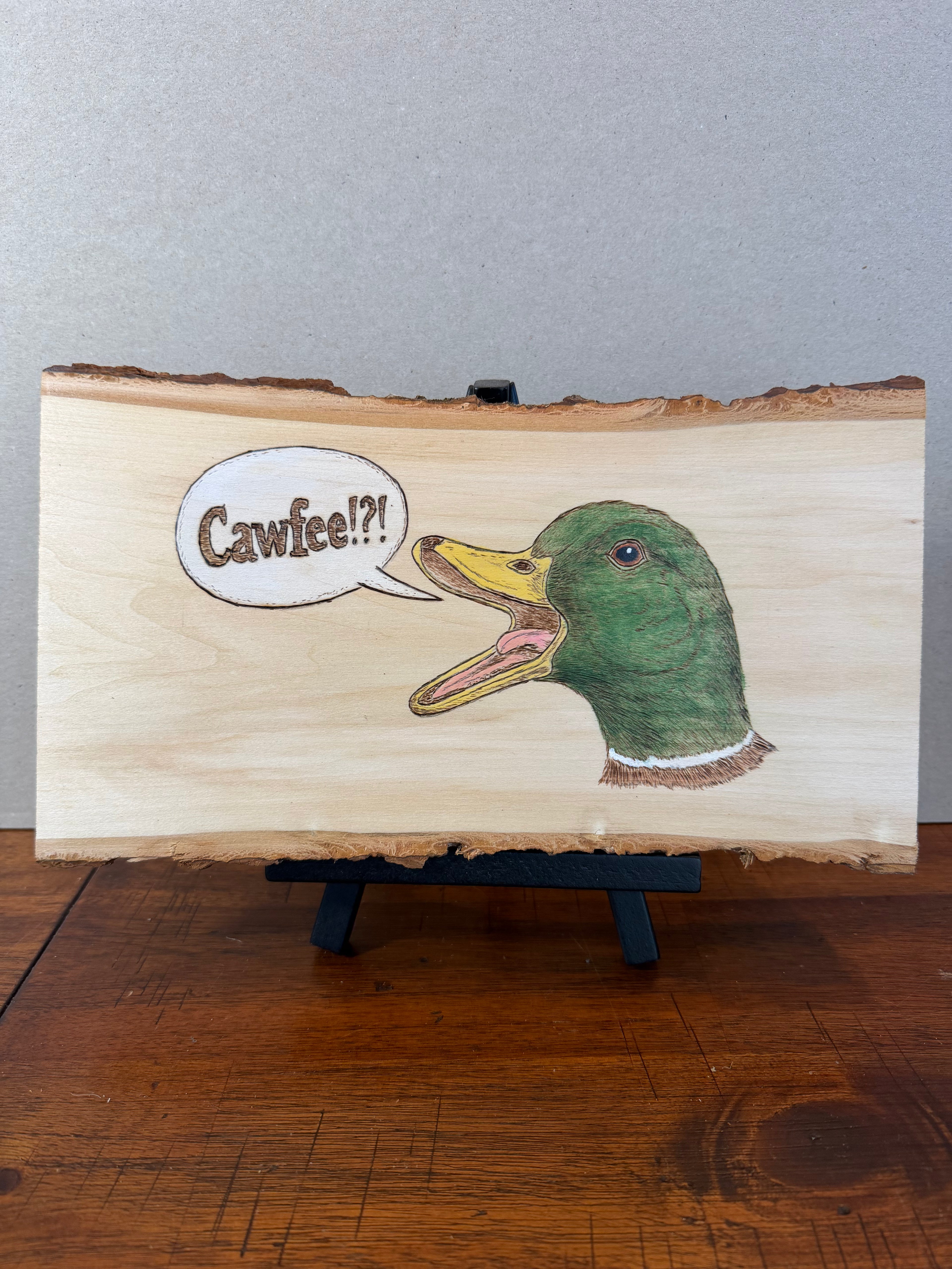 Cawfee Duck Hand Wood Burned Painting