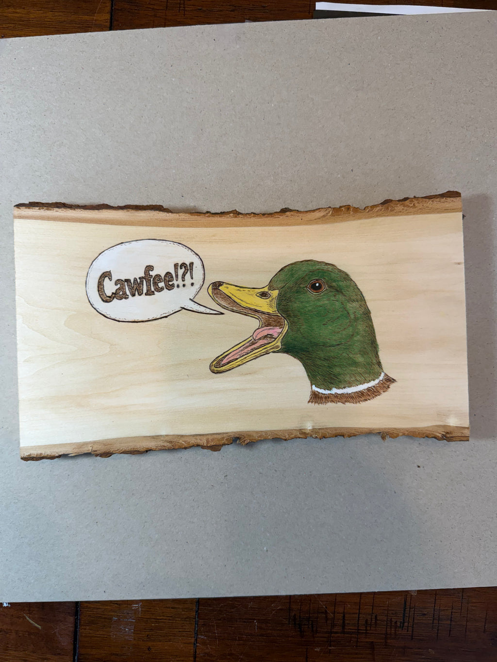 Cawfee Duck Hand Wood Burned Painting